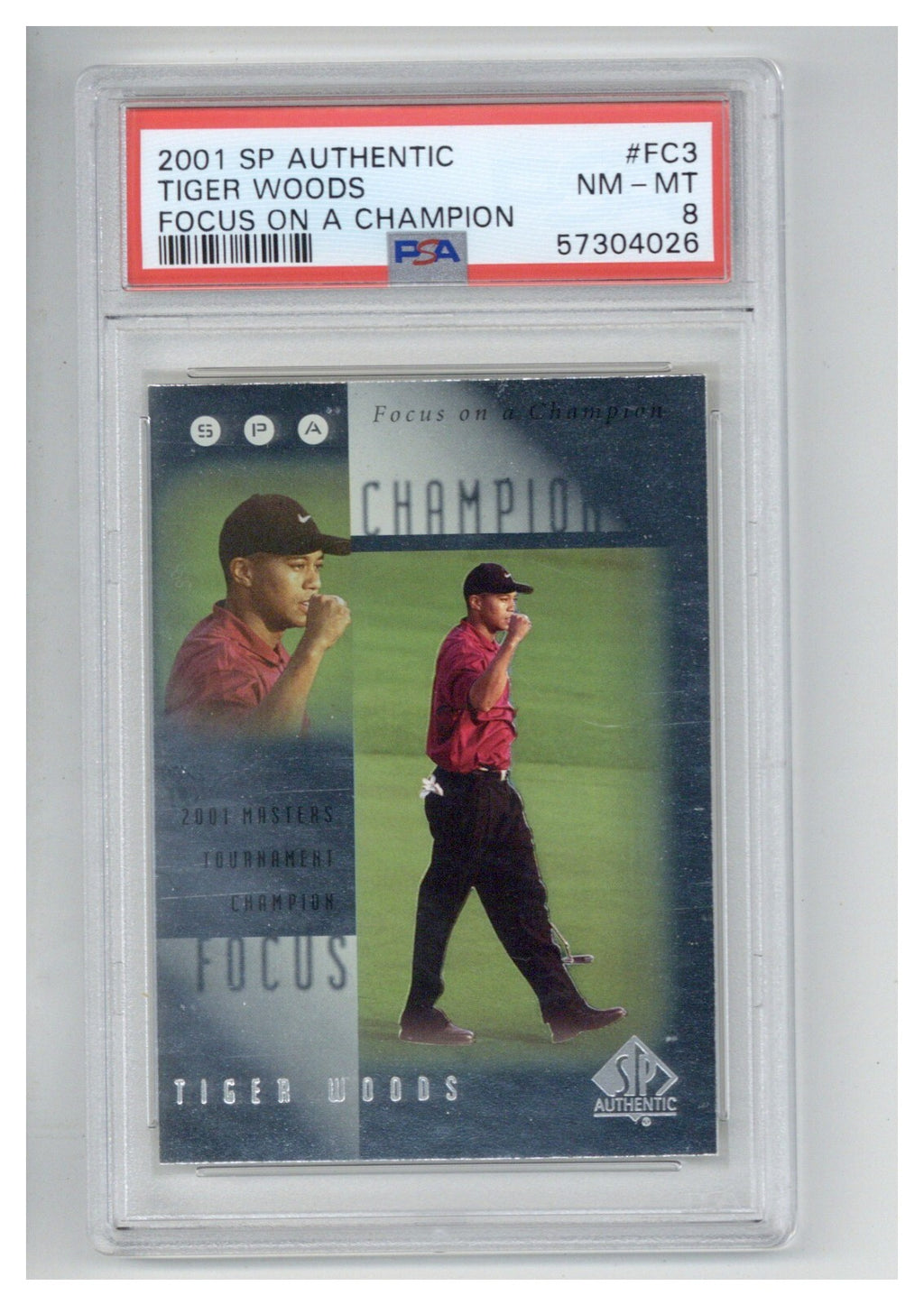 2001 SP Authentic Focus on A Champion FC3 Tiger Woods PSA 80