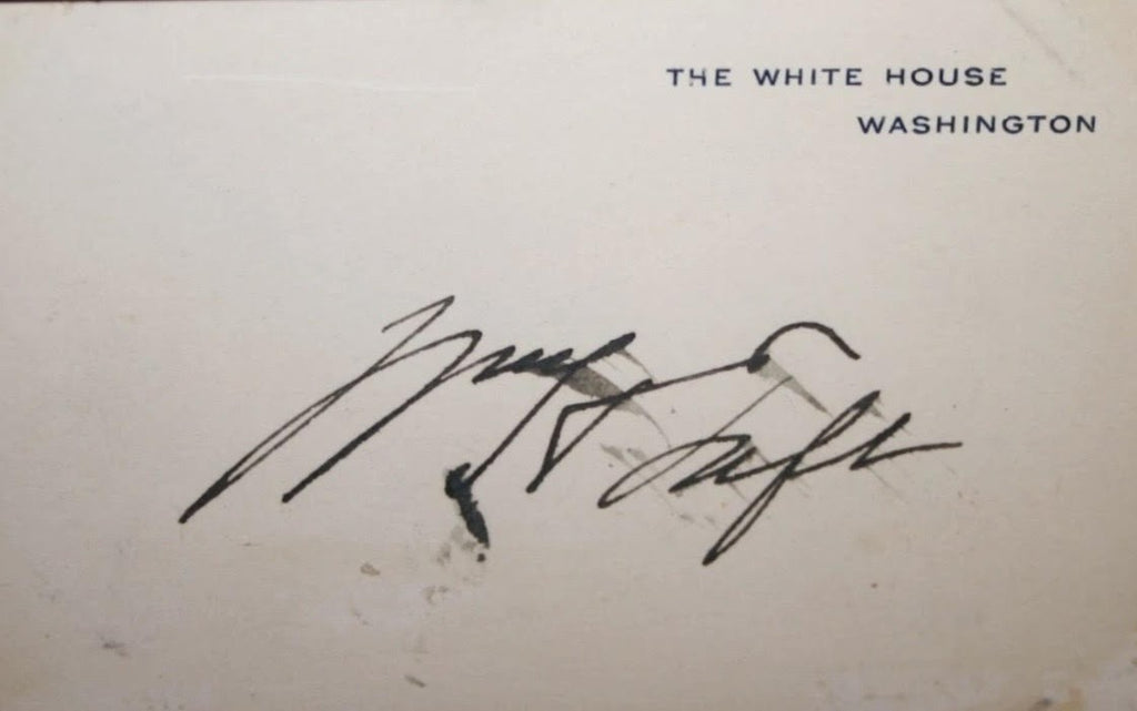 William H Taft Signed Auto White House Card President Grad LOA0