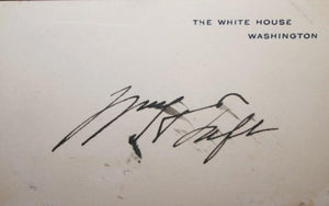 William H Taft Signed Auto White House Card President Grad LOA