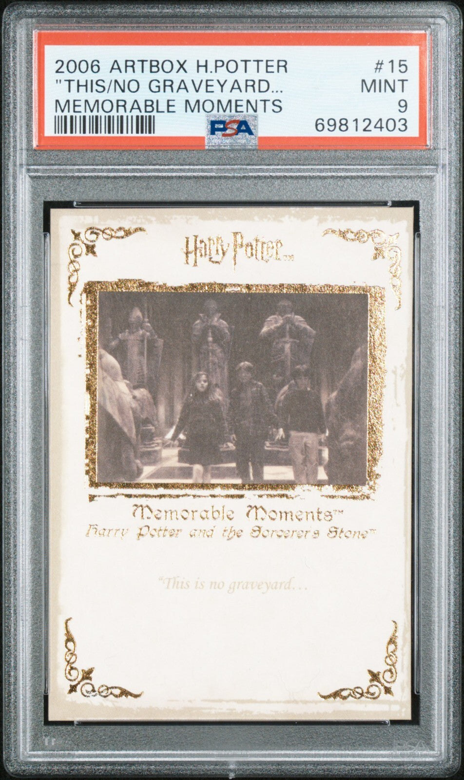 2006 Artbox Harry Potter Memorable Moments 15 This Is No Graveyard PSA 90