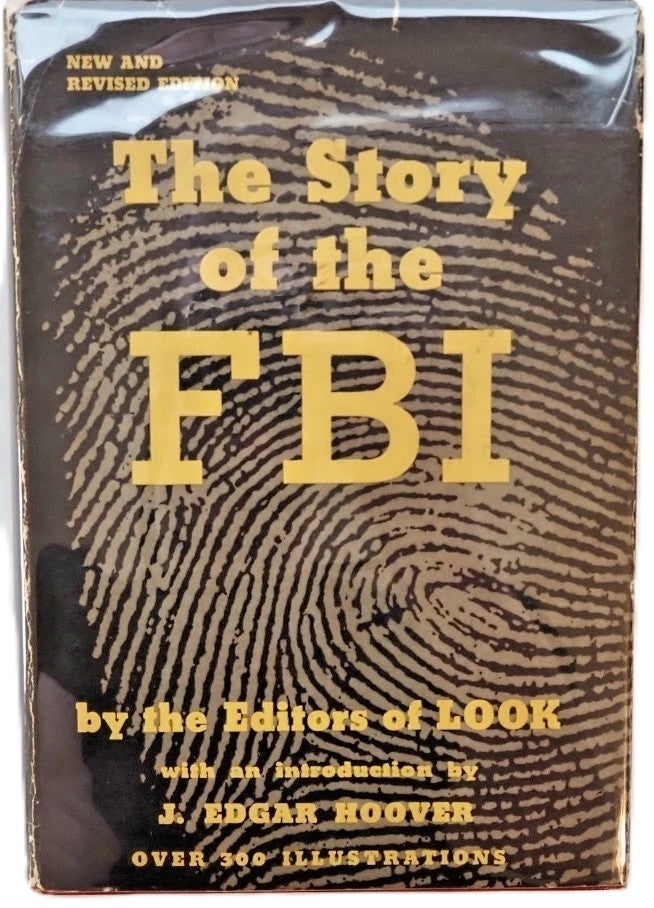 J Edgar Hoover Signed Auto The Story of the FBI Hardcover Book JSA2