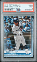 2019 TOPPS UPDATE US56 FERNANDO TATIS JR. FATHER'S DAY BLUE /50 PSA 90
